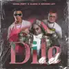 wow popy, Aleko & Ignacio Ley - Dile a El - Single